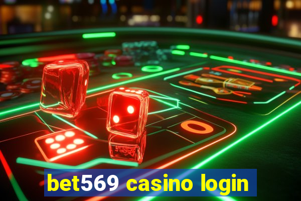 bet569 casino login